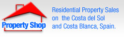 The Property Shop.  Residential Property for Sale on the Costa del Sol and Costa Blanca in Spain.